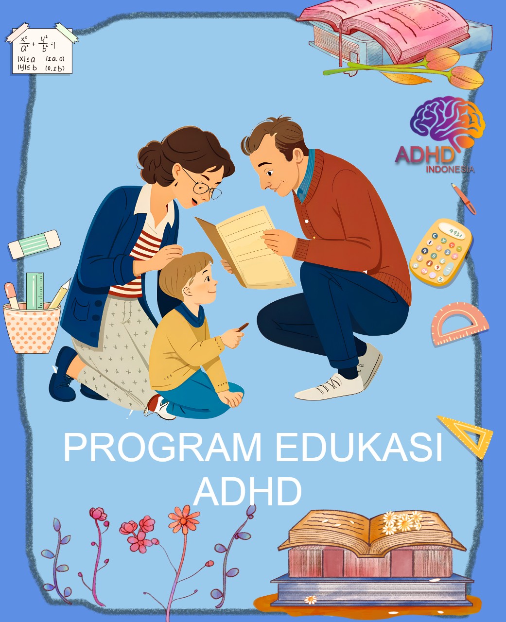 Program ADHD Indonesia Kabupaten Penukal Abab Lematang Ilir Edukasi Dini ADHD untuk Orang Tua